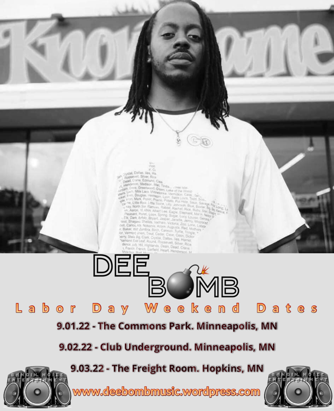 Dee Bomb “Labor Day Weekend Show Dates”
