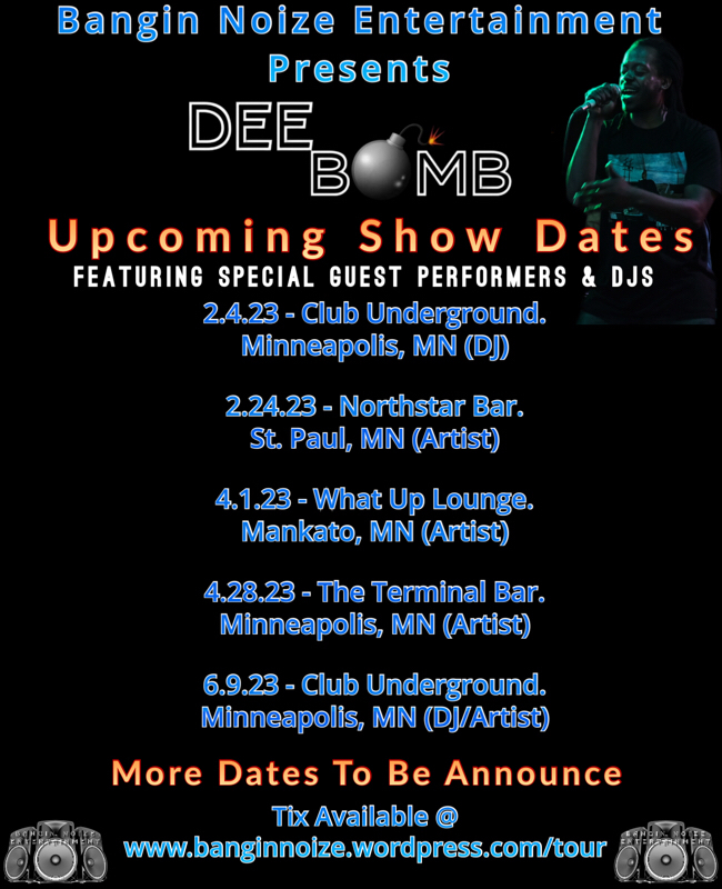 Dee Bomb Upcoming Show Dates